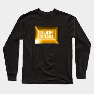 Pure Gold Millionaire Bullion Meme Long Sleeve T-Shirt